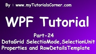 Using WPF Datagrid RowDetailsTemplate Feature & SelectionUnit, SelectionMode Properties