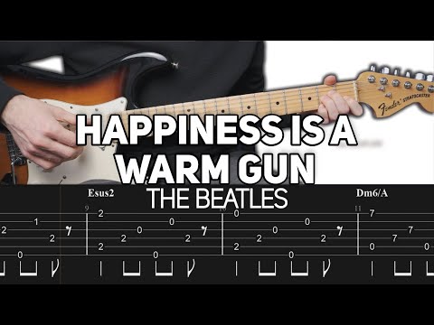 Happiness Is A Warm Gun - The Beatles