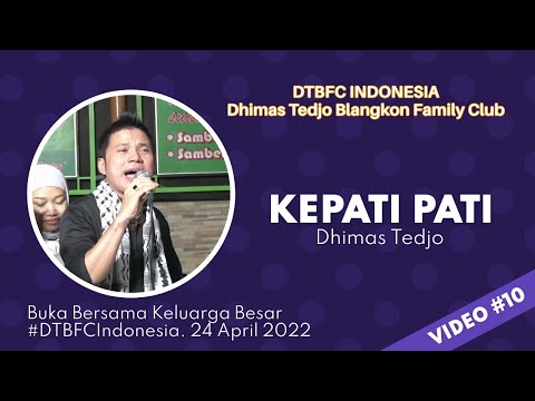 KAPATI PATI - DHIMAS TEDJO // LIVE BUBER DTBFC INDONESIA 24 APRIL 2022