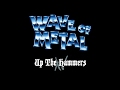 Wave Of Metal 09 Manolis Karazeris Up The Hammers Odyssey