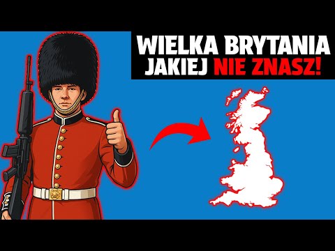 WIELKA BRYTANIA - Ciekawostki i Fakty, Które Cię Zszokują!
