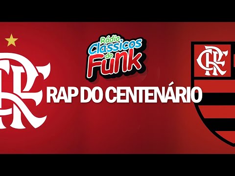 Rap do Centenário | Junior e Leonardo | Rádio Clássicos do Funk Carioca