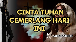 Cover art for Cinta Tuhan Cemerlang Hari Ini