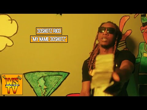 30Shotz Rico - My Name 30Shotz [Official Music Video]