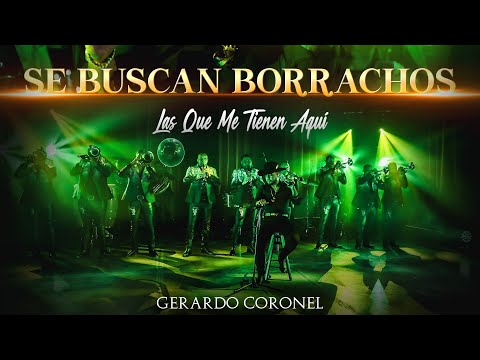 Se Buscan Borrachos - Gerardo Coronel