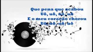 Gusttavo Lima/Que Pena que Acabou{ letra}