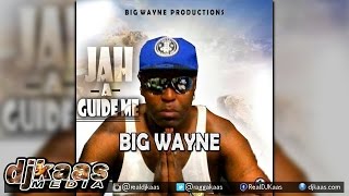 Big Wayne - Jah A Guide Me [Big Wayne Prod] Reggae 2015