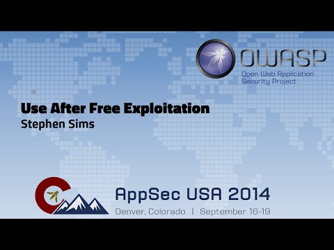 Use After Free Exploitation - OWASP AppSecUSA 2014