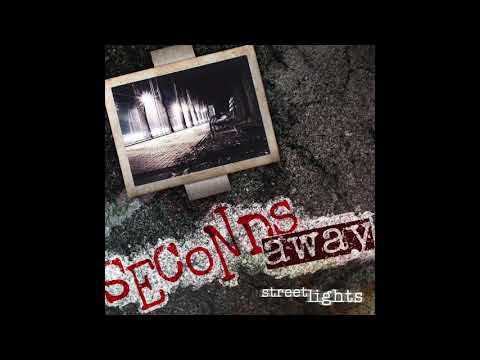 Seconds Away - "Streetlights" Official Video
