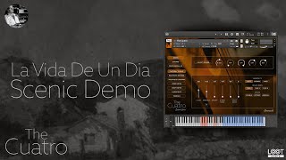 Video thumbnail for The Cuatro // La Vida De Un Dia // Scenic Demo // Guillermo Guareschi // Kontakt by Loot Audio