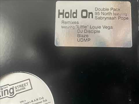 95 North feat. Sabrynaah Pope - Hold On (Kingstreet Beats)