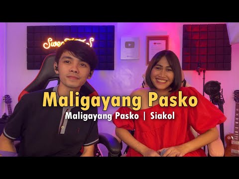 Maligayang Pasko | Siakol | Sweetnotes Cover