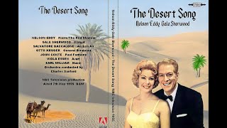 Nelson Eddy &amp; Gale Sherwood - THE DESERT SONG television 1955. Best quality. Digital stereo