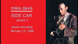 Miles Davis- Side Car II (February 15, 1968 NYC) [from Circle In The Round)