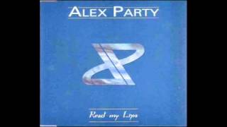 ALEX PARTY - Read My Lips (Rhyme Time Party) 1994