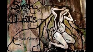 Swarm of the Lotus - The Sirens of Silence
