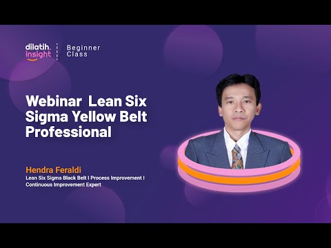 Webinar Lean Six Sigma Yellow Belt Professional  - dilatih.co