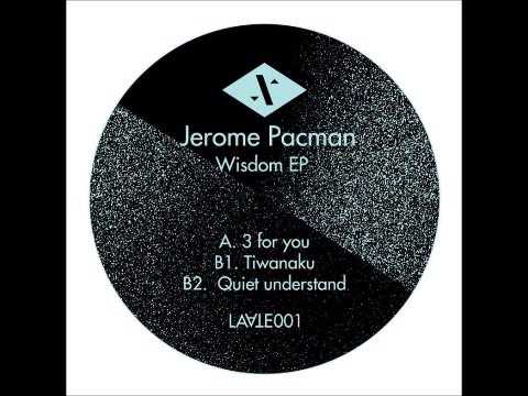 Jerome Pacman - Quiet Understand