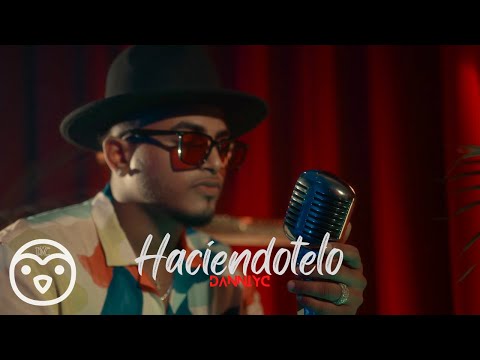 DanniYc - Haciéndotelo (Video Oficial)