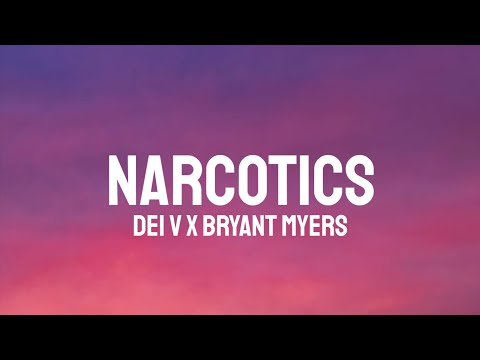 Dei V, Bryant Myers - Narcotics (Letra/Lyrics)