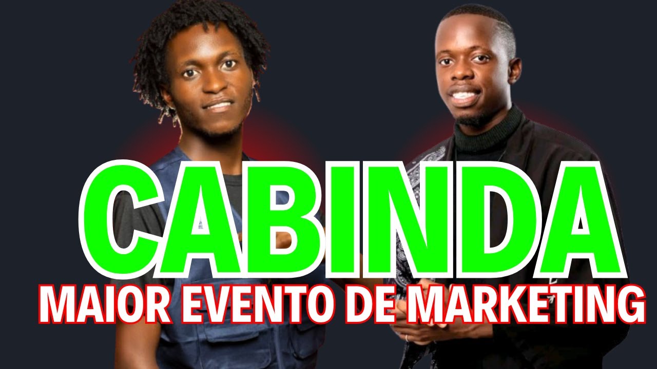Maior Evento de Marketing Digital e Empreededor Digital de Cabinda