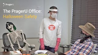 The PragerU Office: Halloween Safety
