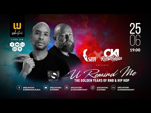 DJ OKI X DJ SIM presents U Remind Me #7 // The Golden Years Of RNB & HIP HOP