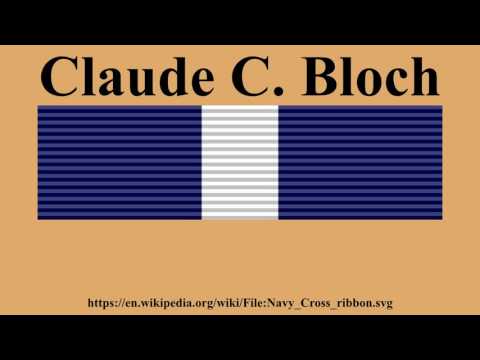 Claude C. Bloch