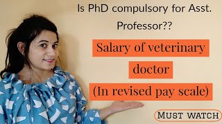 Salary of a veterinary doctor in India (revised pay scale) |Sthiti's Vet Corner||