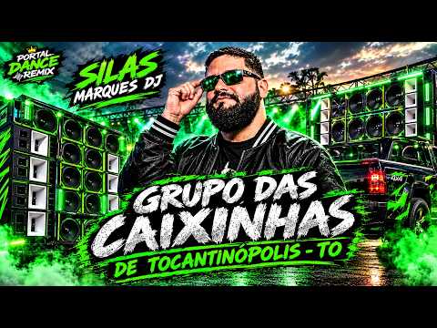 CD DANCE COMERCIAL REMIX 2026 GRUPO DAS CAIXINHAS DE TOCANTINÓPOLIS -TO AO VIVO SILAS MARQUES DJ 
