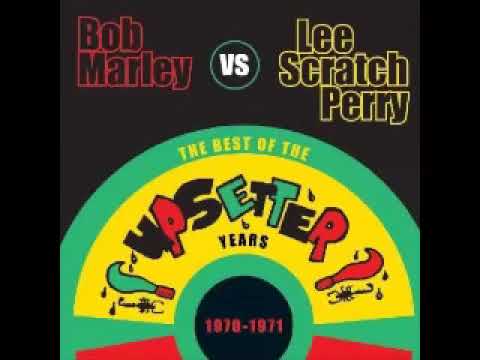 Bob Marley vs  Lee  Scratch  Perry  The Best of the Upsetter Years 1970 1971