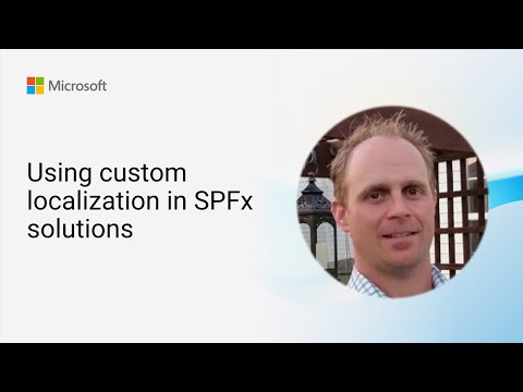 SPFx: Custom Localization Best Practices SPFx: Custom Localization Best Practices