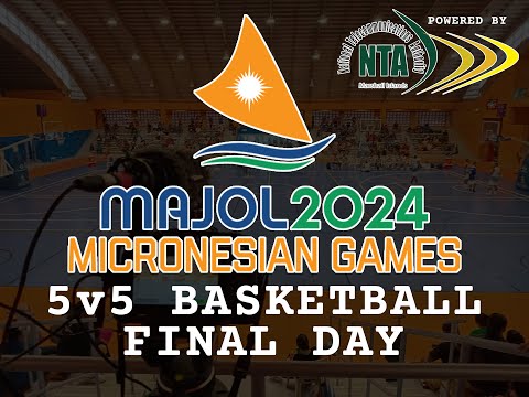 MAJOL 2024 MICRONESIAN GAMES | 5 vs 5 BASKETBALL - FINALS
