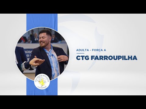 CTG Farroupilha - Adulta A - XXIII Sarau de Arte Gaúcha