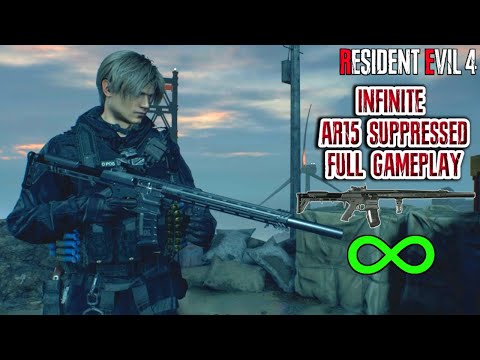 INFINITE AR15 SUPPRESSED ONLY!! Full Gameplay - Resident Evil 4 Remake