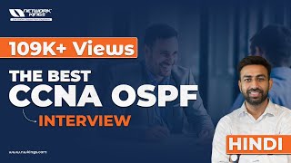 The Best CCNA OSPF Interview | Network Kings