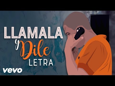 C-Kan - Llamala y Dile - Letra