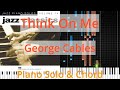 🎹Think On Me, Solo & Chord, George Cables, Synthesia Piano