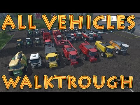 ALL VEHICLES WALKTROUGH | Farming Simulator 2015 | PS4