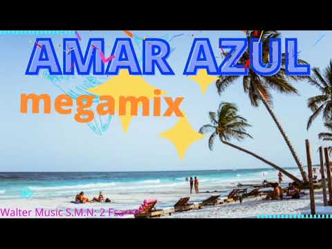 Megamix de Amar Azul