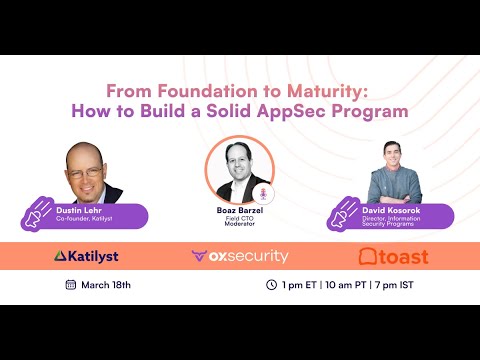 From Foundation to Maturity: How to Build a solid AppSec Program