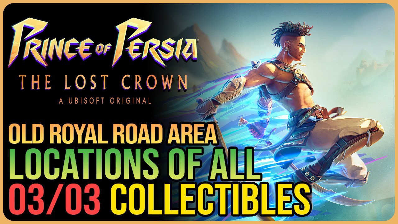 Old Royal Road All Collectibles – Prince of Persia The Lost Crown