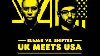 Elijah x DJ Shiftee - UK Meets USA Mixtape