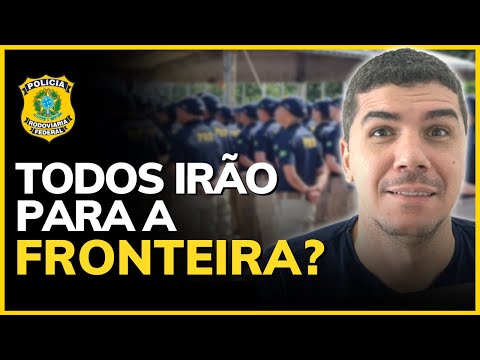 ESCOLHA DA PRIMEIRA LOTAÇÃO PRF - VAI PRA FRONTEIRA?