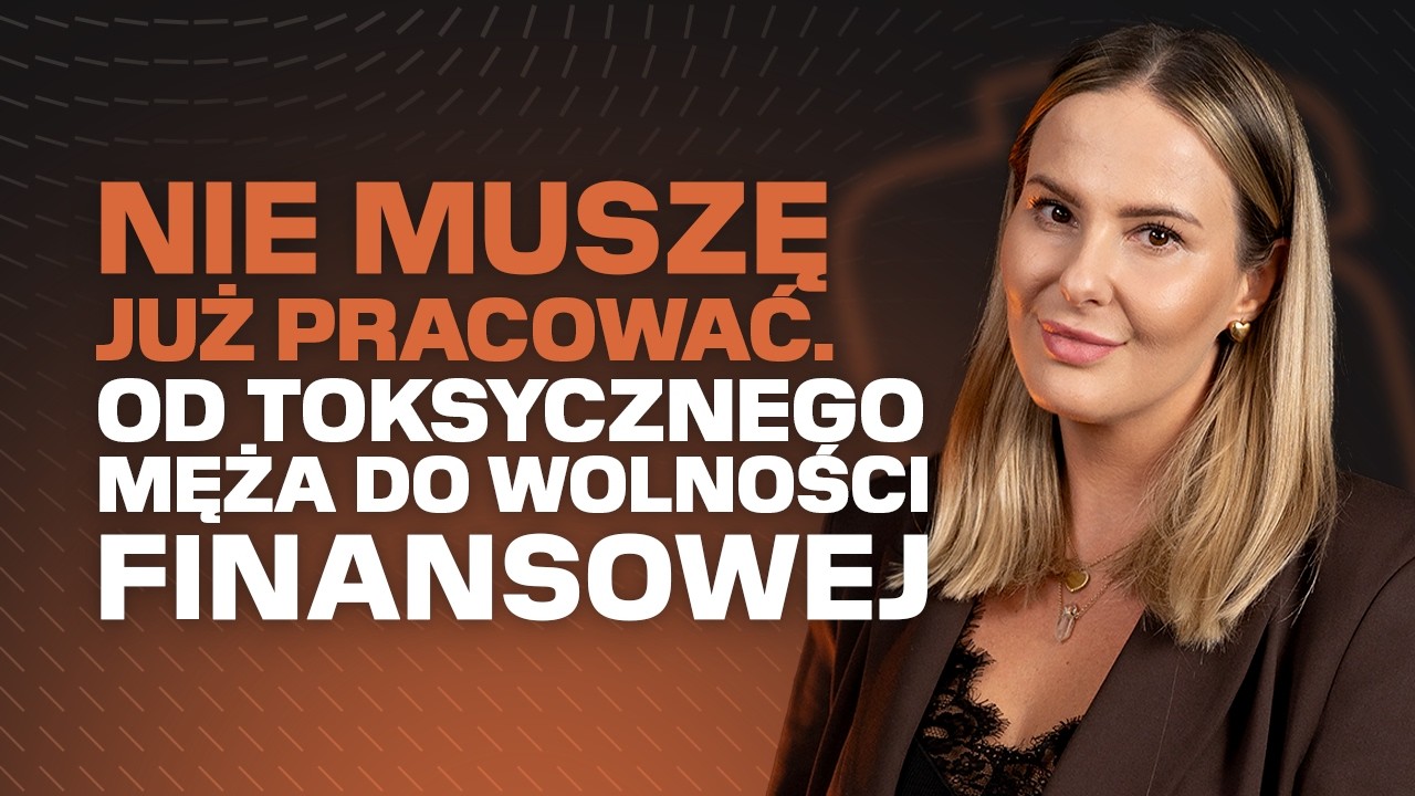 Moja droga do szczęścia i wolności finansowej | Natalia Łozicka
