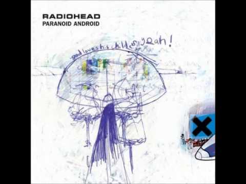 1 - Paranoid Android - Radiohead