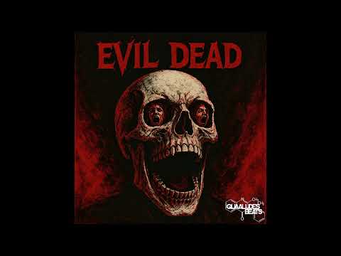 Quaaludes Beats - EVIL DEAD