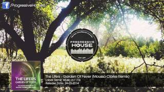 The Lifers - Garden Of Fever (Moussa Clarke Remix)