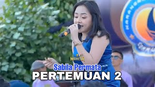 Download lagu Sabila Permata - pertemuan 2 | Mahesa Music Live Karanganyar ( Karabar Comunity ) mp3