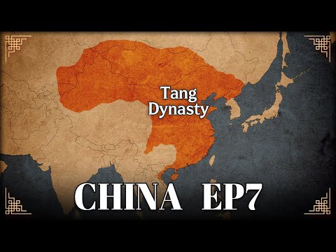 The Tang Dynasty l History of China, EP7 (History Documentary)